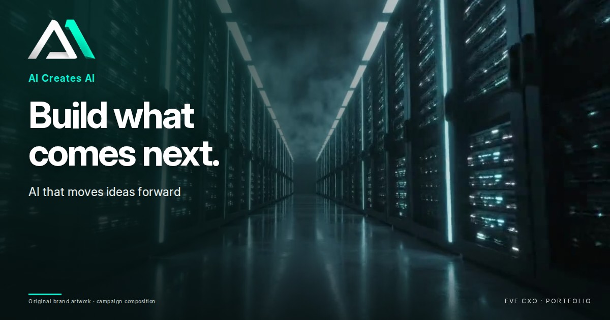 AI Creates AI — Build what comes next. AI that moves ideas forward.