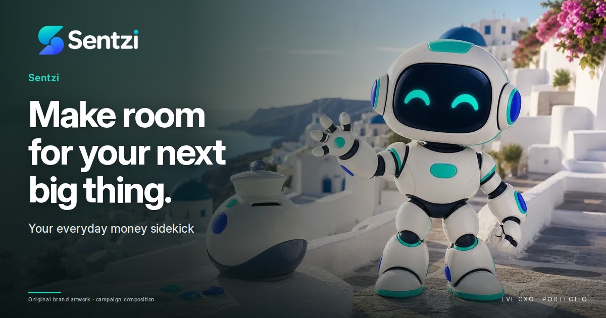Sentzi — Make room for your next big thing. Your everyday money sidekick.